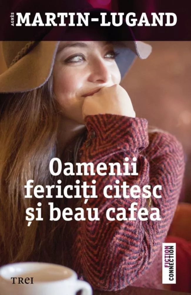 Oamenii fericiti citesc si beau cafea (resigilat)
