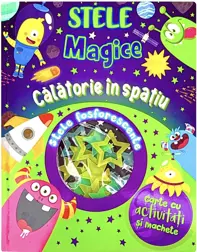 CALATORIE IN SPATIU - STELE MAGICE