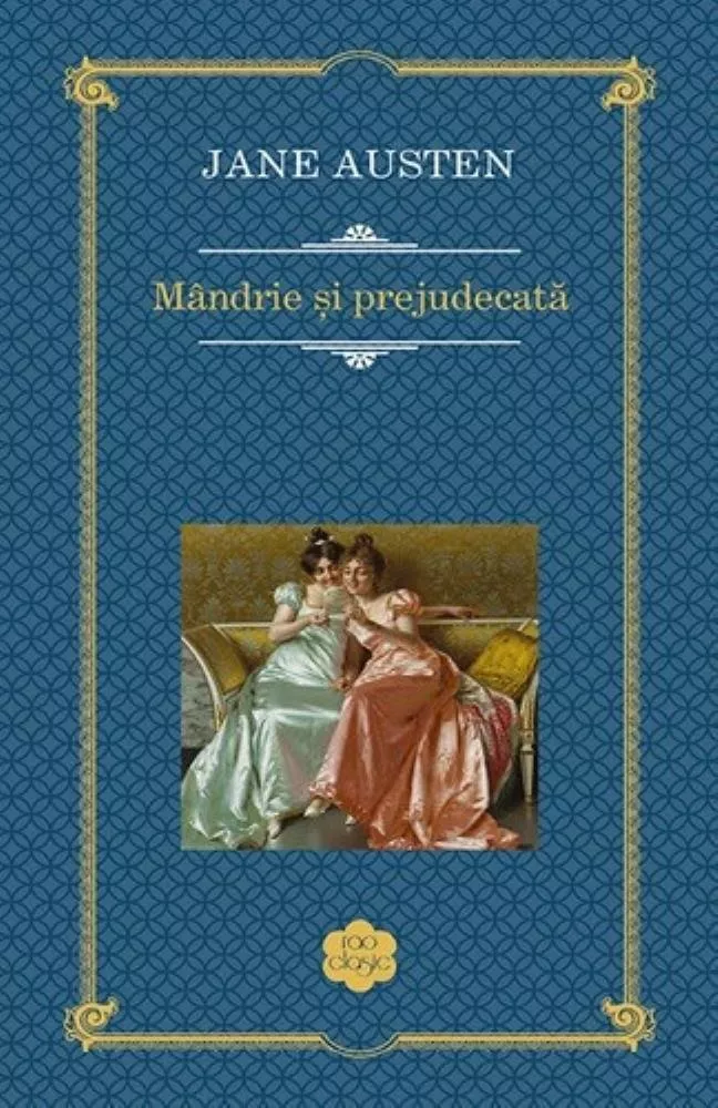 Mandrie si prejudecata - Jane Austen (resigilat)