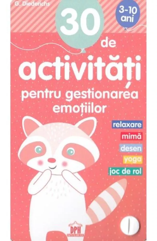 30 de Activitati pentru gestionarea emotiilor (resigilat)