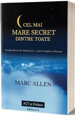 Cel mai mare secret dintre toate. Ed. a II-a (resigilat)