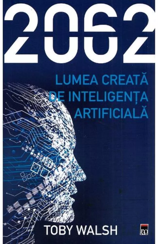 2062. Lumea creata de inteligenta artificiala (resigilat)