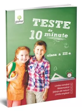 Teste de 10 minute. Clasa III (resigilat)