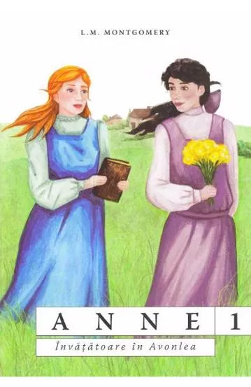 Anne. Invatatoare in Avonlea Vol. 3 (resigilat)