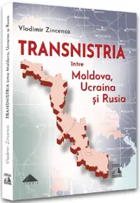 TRANSNISTRIA intre Moldova, Ucraina si Rusia (resigilat)