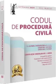 Codul de procedura civila. Septembrie 2024