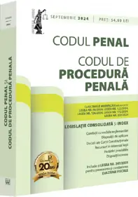 Codul penal si codul de procedura penala Septembrie 2024