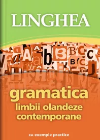 Gramatica limbii olandeze contemporane cu exemple practice (resigilat)
