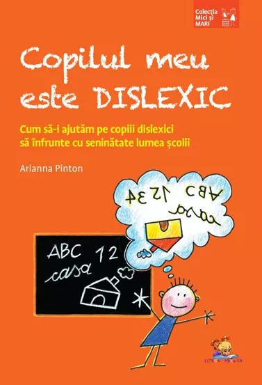 Copilul meu este dislexic (resigilat)