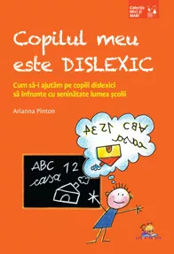 Copilul meu este dislexic (resigilat)