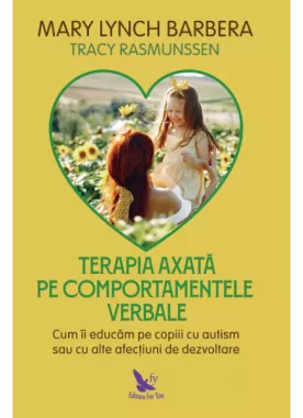 Terapia axata pe comportamentele verbale-Ed.revizuita (resigilat)