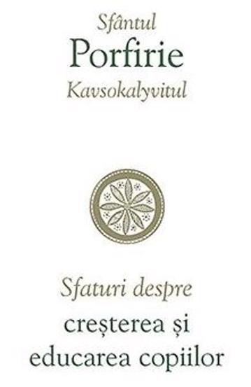 Sfaturi despre cresterea si educarea copiilor (resigilat)