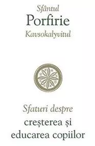 Sfaturi despre creșterea și educarea copiilor (resigilat)
