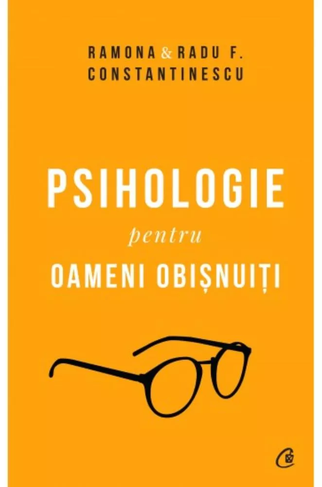 Psihologie pentru oameni obisnuiti. Editie de colectie (resigilat)