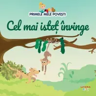 Primele mele povesti. Cel mai istet invinge (resigilat)