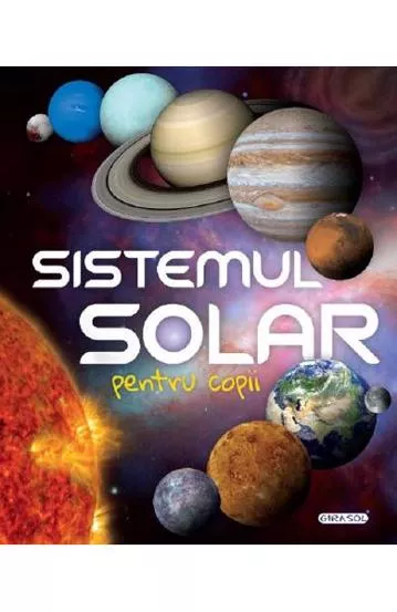 Sistemul solar pentru copii (resigilat)