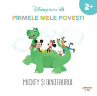 Disney Bebe. Primele mele povesti. Mickey si dinozaurul (resigilat)