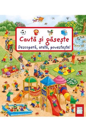Descopera, arata, povesteste. Cauta si gaseste (resigilat)