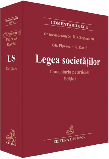 Legea societatilor. Comentariu pe articole Ed.6