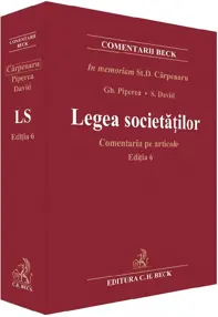 Legea societatilor. Comentariu pe articole Ed.6