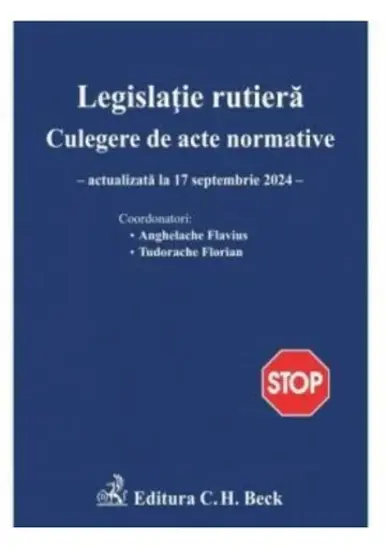 Legislatie rutiera. Culegere de acte normative