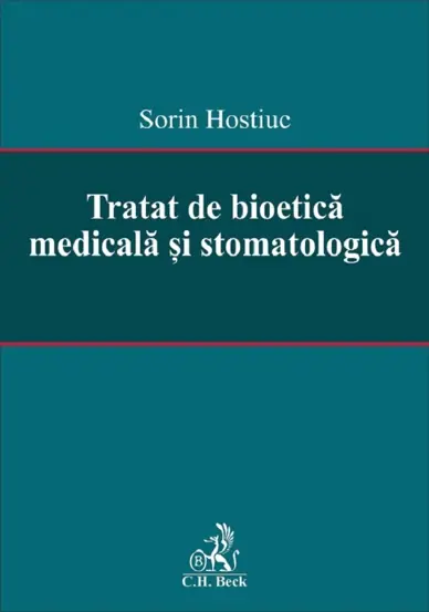 Tratat de bioetica medicala si stomatologica