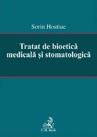 Tratat de bioetica medicala si stomatologica