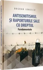 Antisemitismul si raporturile sale cu dreptul. Fundamentele