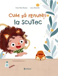 Cum sa renunti la scutec