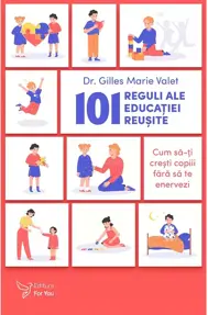 101 reguli ale educatiei reusite (resigilat)