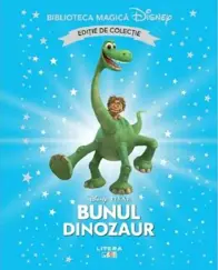 Bunul dinozaur. Biblioteca Magica. Disney