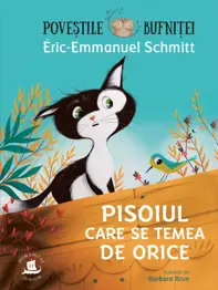 Povestile bufnitei. Pisoiul care se temea de orice (resigilat)