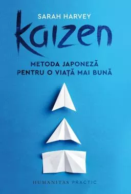 Kaizen. Metoda japoneză pentru o viață mai bună (resigilat)