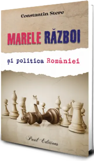 Marele razboi si politica Romaniei. Constantin Stere