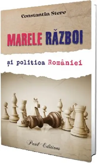 Marele razboi si politica Romaniei. Constantin Stere