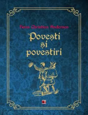 Povesti si povestiri (H.C. Andersen) (resigilat)