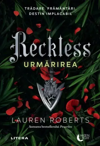 Reckless. Urmarirea