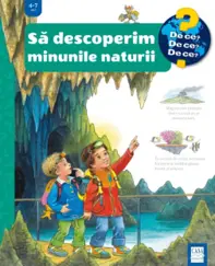 Să descoperim minunile naturii