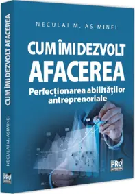 Cum imi dezvolt afacerea