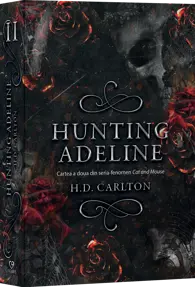 Hunting Adeline. Seria fenomen Cat and Mouse Vol.2