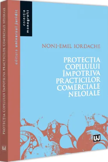 Protectia copilului impotriva practicilor comerciale neloiale