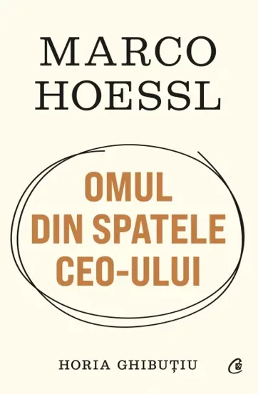 Omul din spatele CEO-ului