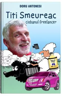 Titi Smeureac, ciobanul freelancer (cu autograf)