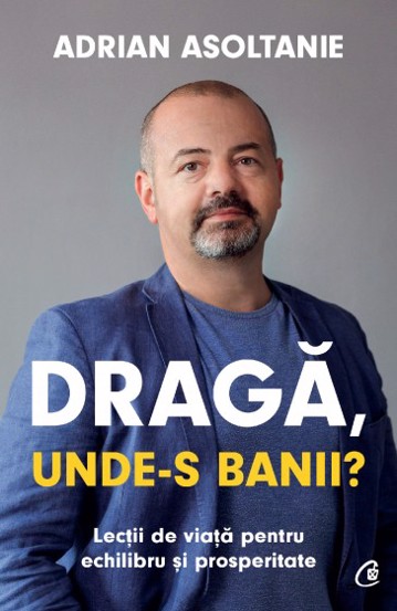 Draga, unde-s banii? (cu autograf)