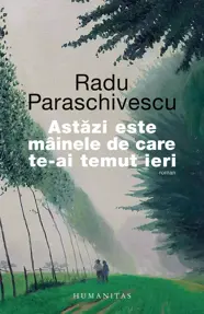 Astazi este mainele de care te-ai temut ieri (cu autograf)