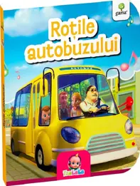 Rotile autobuzului. Primele carti ale lui bebe TRALALA