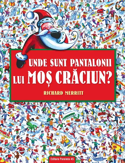 Unde sunt pantalonii lui Mos Craciun?