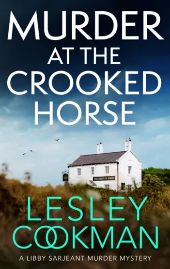 Murder at the Crooked Horse : A gripping whodunnit set in the English countryside