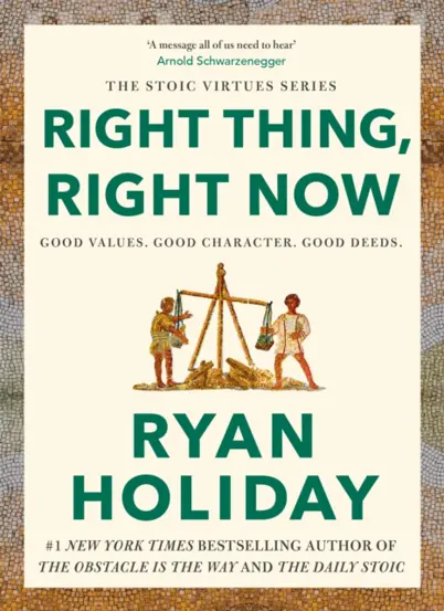 Right Thing, Right Now : THE #1 NEW YORK TIMES BESTSELLER