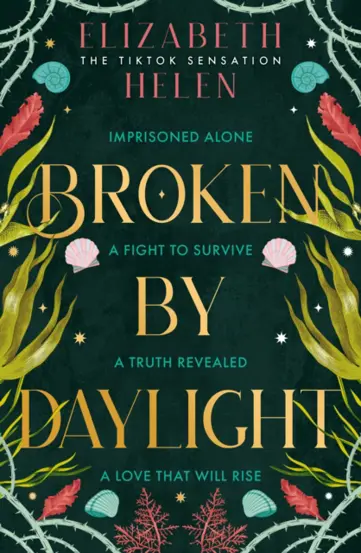 Broken by Daylight : Book 4